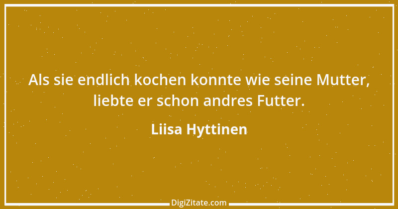 Zitat von Liisa Hyttinen 18