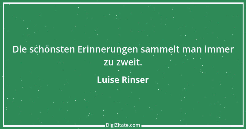 Zitat von Luise Rinser 3