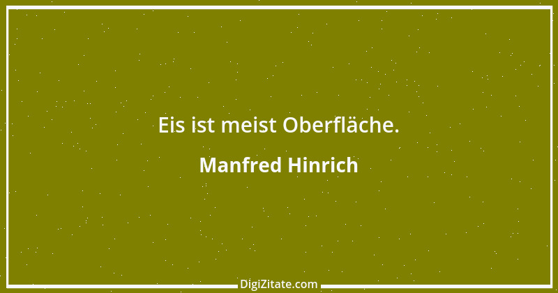 Zitat von Manfred Hinrich 3360