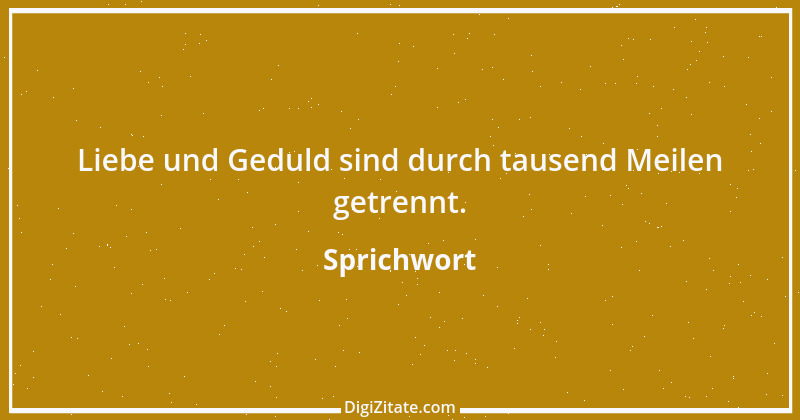 Zitat von Sprichwort 5178