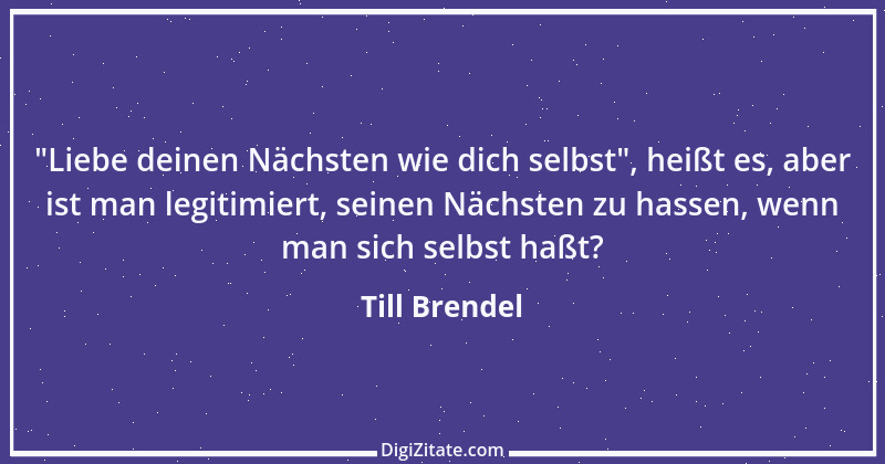 Zitat von Till Brendel 4