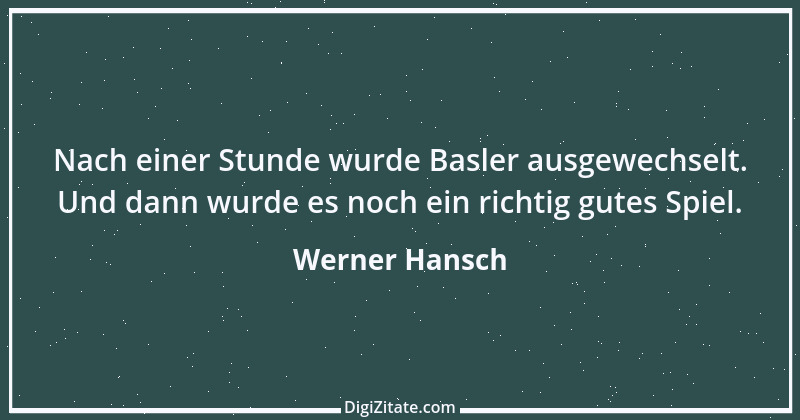 Zitat von Werner Hansch 20