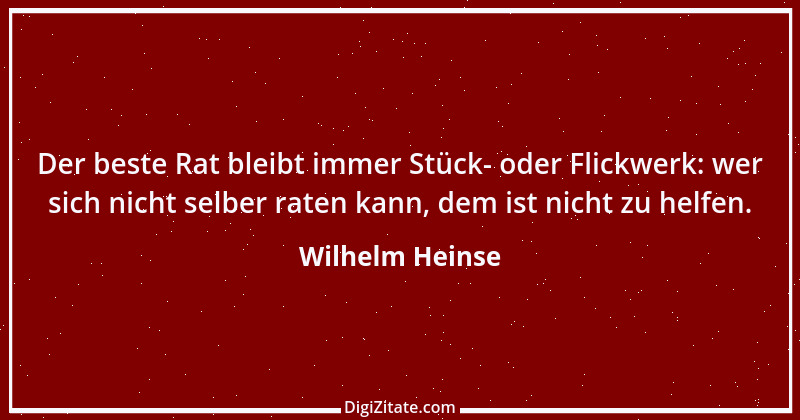 Zitat von Wilhelm Heinse 1