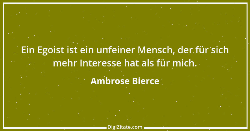 Zitat von Ambrose Bierce 417