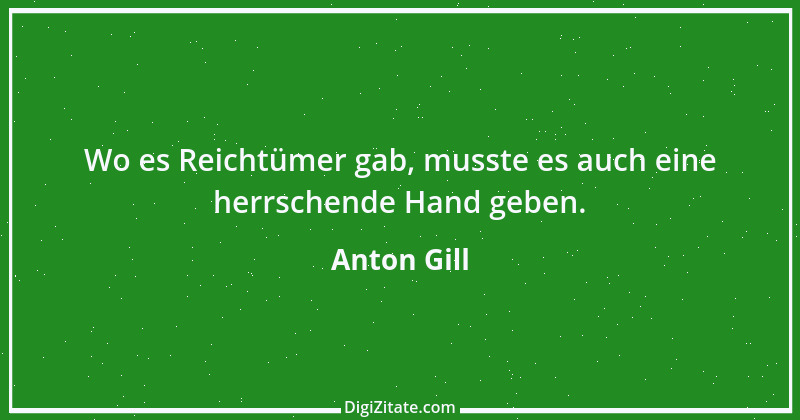 Zitat von Anton Gill 22