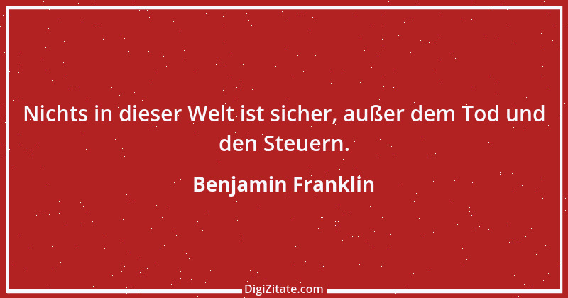 Zitat von Benjamin Franklin 43