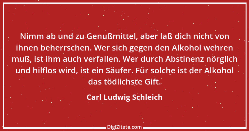 Zitat von Carl Ludwig Schleich 166