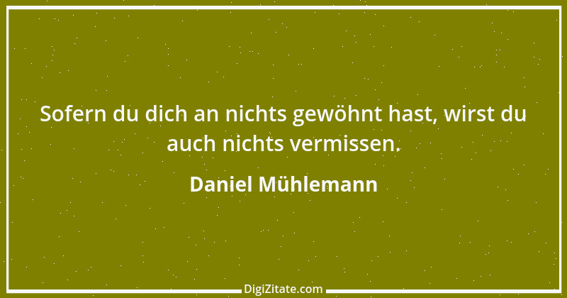 Zitat von Daniel Mühlemann 76