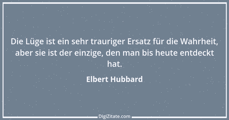 Zitat von Elbert Hubbard 48