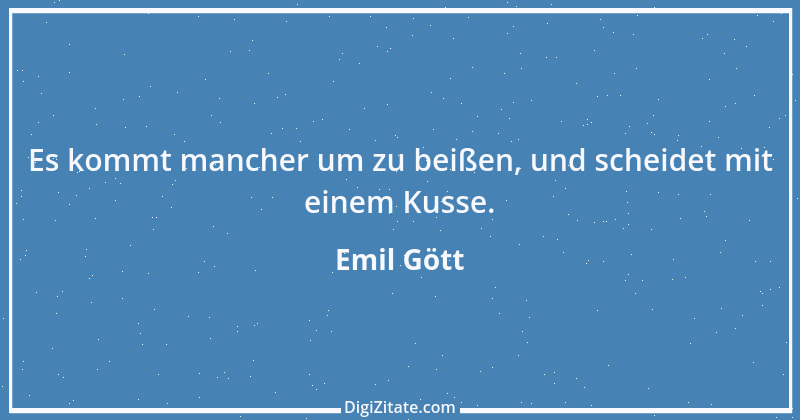 Zitat von Emil Gött 52