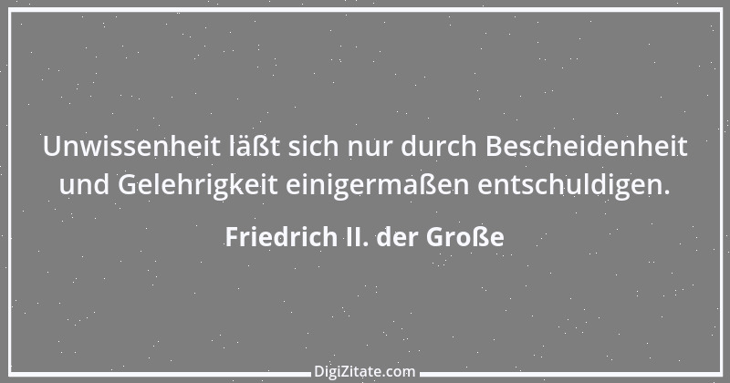 Zitat von Friedrich II. der Große 339