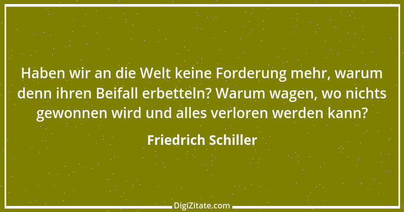 Zitat von Friedrich Schiller 704