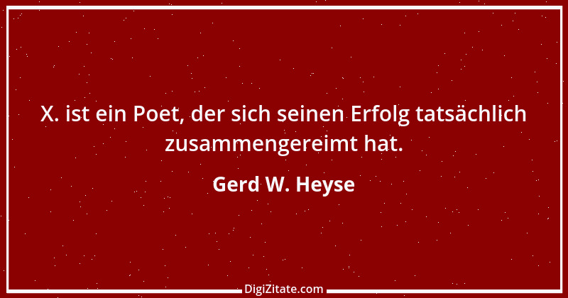 Zitat von Gerd W. Heyse 295