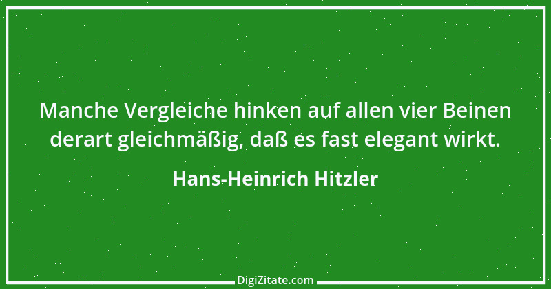 Zitat von Hans-Heinrich Hitzler 5