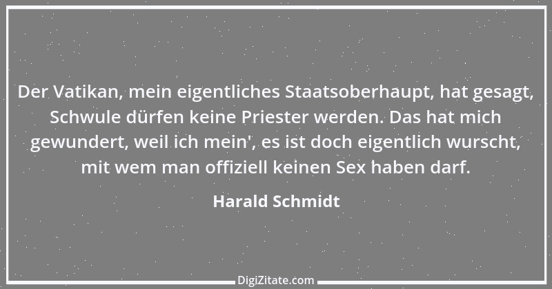 Zitat von Harald Schmidt 505