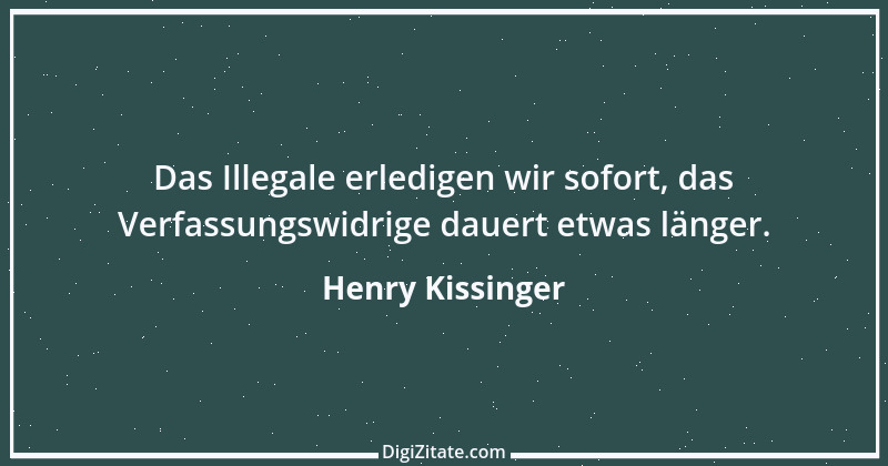 Zitat von Henry Kissinger 22