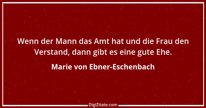 Zitat von Marie von Ebner-Eschenbach 155