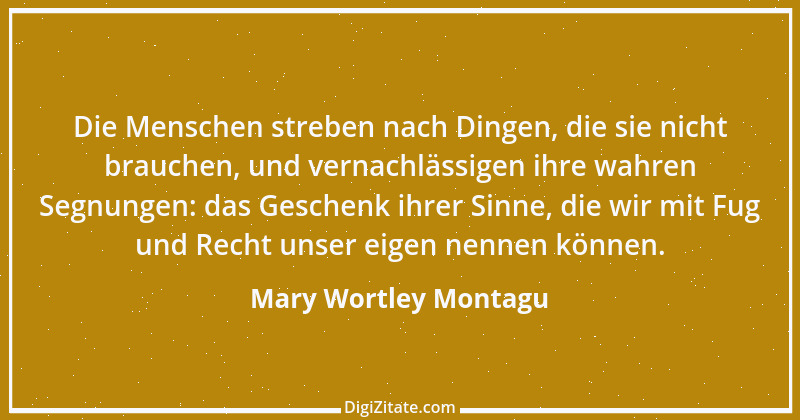 Zitat von Mary Wortley Montagu 2