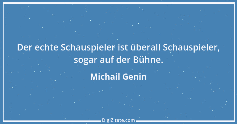 Zitat von Michail Genin 40