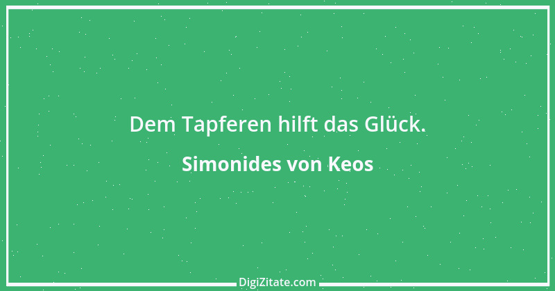 Zitat von Simonides von Keos 7