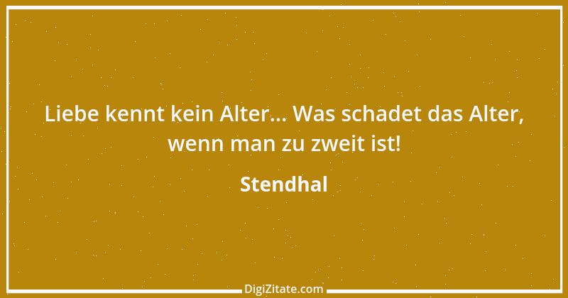 Zitat von Stendhal 157