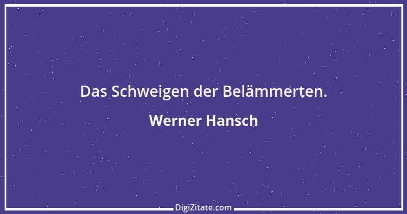 Zitat von Werner Hansch 21