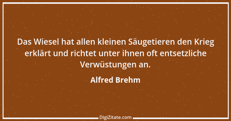 Zitat von Alfred Brehm 29