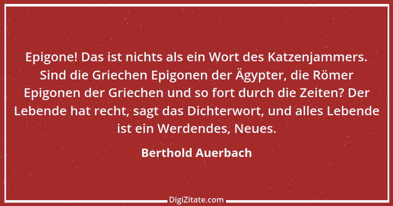 Zitat von Berthold Auerbach 33