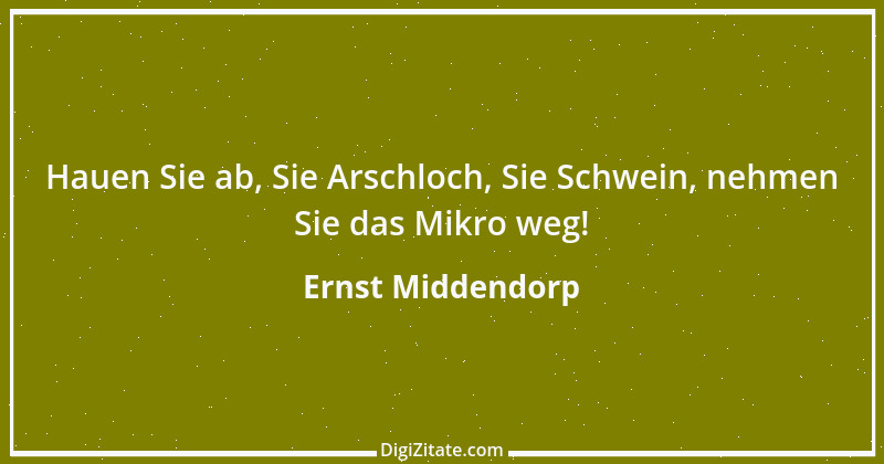 Zitat von Ernst Middendorp 12