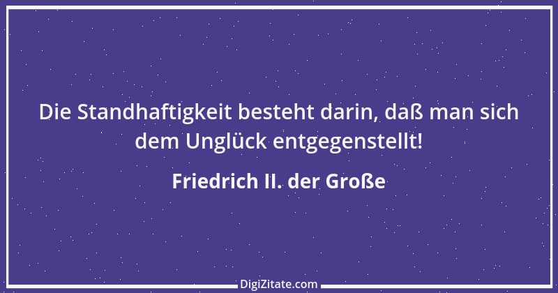 Zitat von Friedrich II. der Große 340