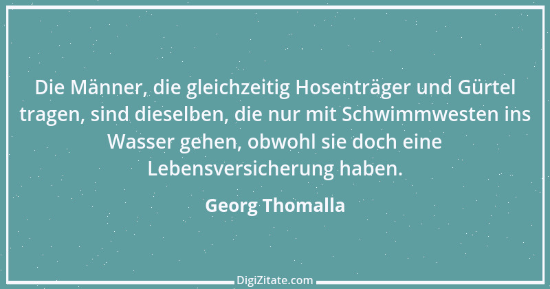 Zitat von Georg Thomalla 17