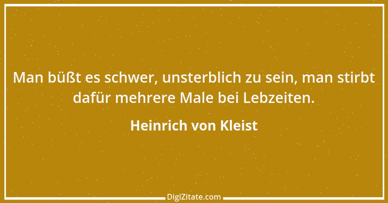 Zitat von Heinrich von Kleist 87