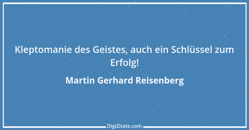 Zitat von Martin Gerhard Reisenberg 503