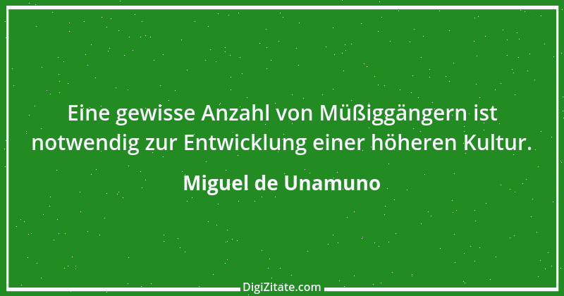 Zitat von Miguel de Unamuno 13