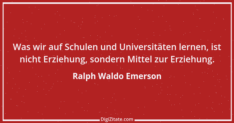 Zitat von Ralph Waldo Emerson 233