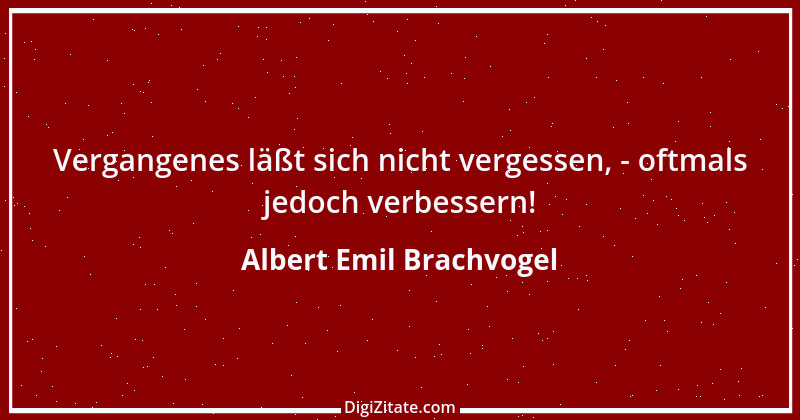 Zitat von Albert Emil Brachvogel 1