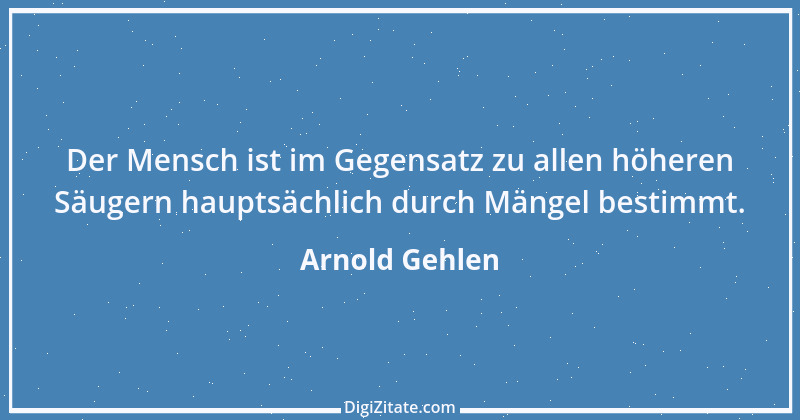 Zitat von Arnold Gehlen 2