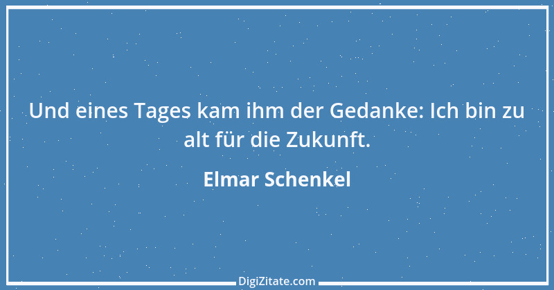 Zitat von Elmar Schenkel 402