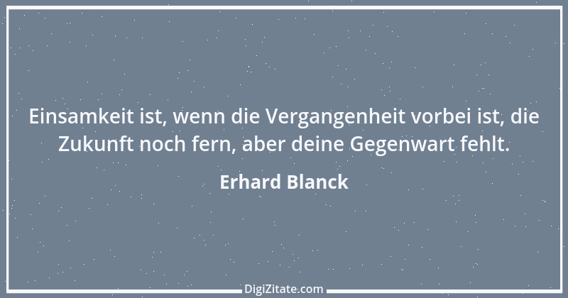 Zitat von Erhard Blanck 1744