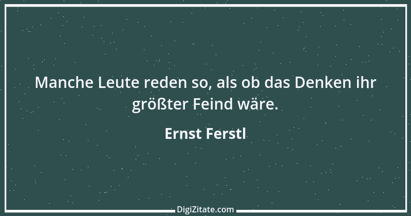 Zitat von Ernst Ferstl 1630