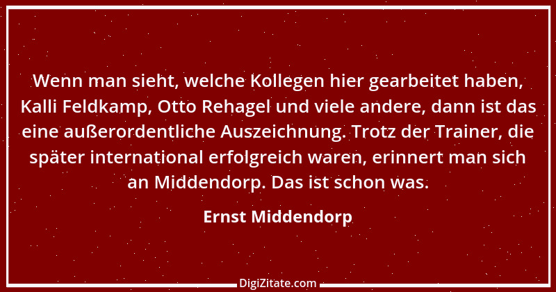 Zitat von Ernst Middendorp 13