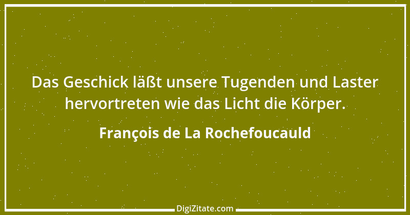 Zitat von François de La Rochefoucauld 102