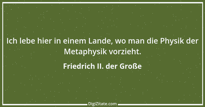 Zitat von Friedrich II. der Große 341