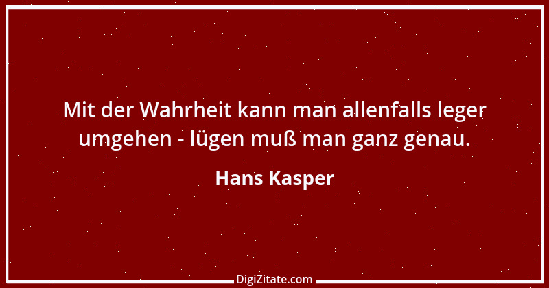 Zitat von Hans Kasper 5