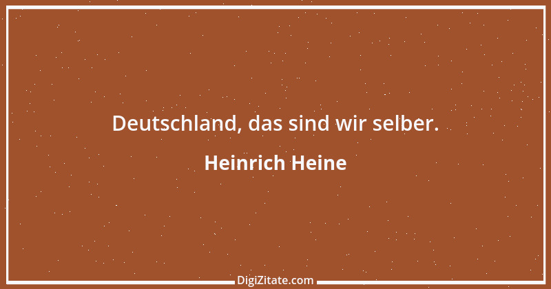 Zitat von Heinrich Heine 104