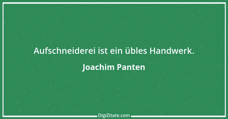 Zitat von Joachim Panten 16