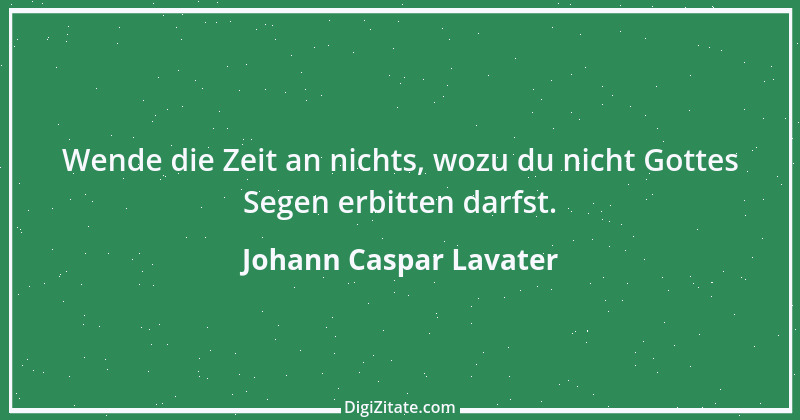 Zitat von Johann Caspar Lavater 159