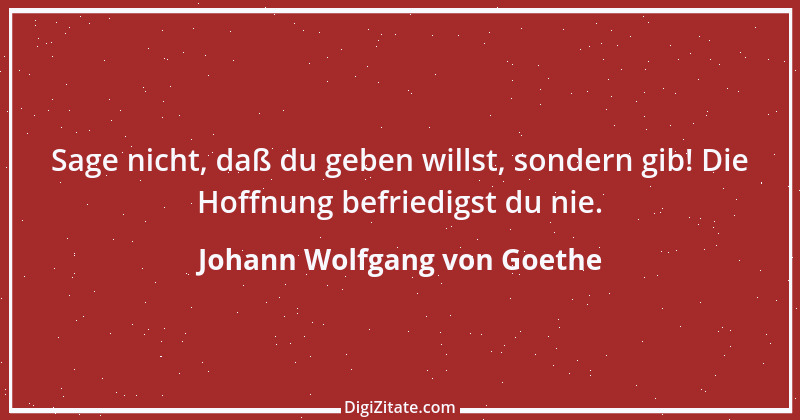 Zitat von Johann Wolfgang von Goethe 1189