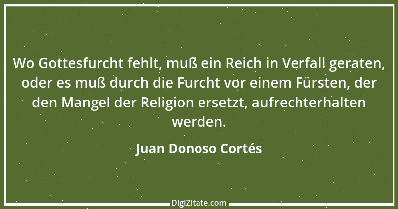 Zitat von Juan Donoso Cortés 3