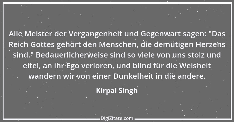 Zitat von Kirpal Singh 19